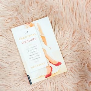 A Practical Wedding book by Meg Keene Bridal Wedding Planning Story
